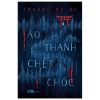 Ảo Thanh Chết Chóc - Trương Du Ca
