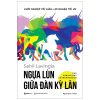Ngựa Lùn Giữa Đàn Kỳ Lân - Sahil Lavingia