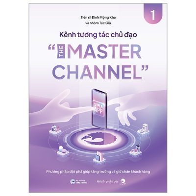 Kênh Tương Tác Chủ Đạo - The Master Channel - TS Đinh Mộng Kha