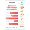 Quản Lý Trải Nghiệm Người Dùng - Mấu Chốt Trong Sự Tăng Trưởng Bùng Nổ Của Amazon - Trương Tư Hồng