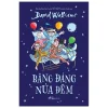 băng Đảng nửa Đêm david walliams