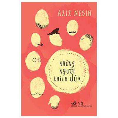 Những Người Thích Đùa (2019) - Aziz Nesin