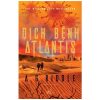 Dịch Bệnh Atlantis - A. G. Riddle