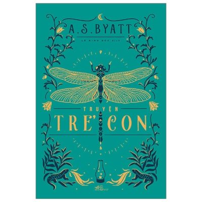 Truyện Trẻ Con - A. S. Byatt