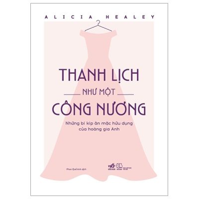 Thanh Lịch Như Một Công Nương - Alicia Healey