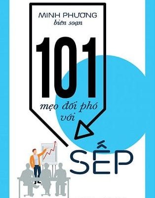 101 Mẹo Đối Phó Với Sếp - Minh Phượng