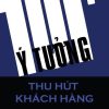 101+ Ý Tưởng Thu Hút Khách Hàng - Alpha Books biên soạn