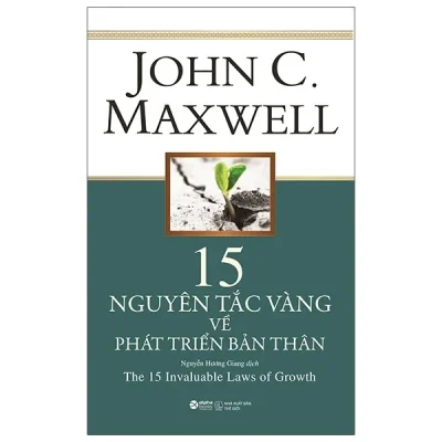 15 nguyên tắc vàng về phát triển bản thân john c. maxwell