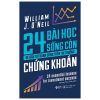 24 Bài Học Sống Còn Để Đầu Tư Thành Công Trên Thị Trường Chứng Khoán - William J. O'Neil