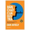 Bản Chất Của Dối Trá - Dan Ariely