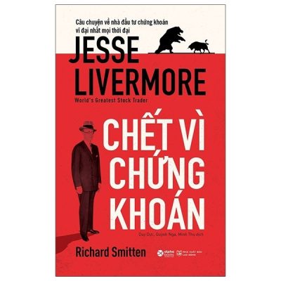 Chết Vì Chứng Khoán - Richard Smitten