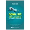 Động Lực Chèo Lái Hành Vi - Daniel H. Pink