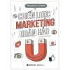 Chiến Lược Marketing Hoàn Hảo - William M. Luther