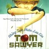 Những Cuộc Phiêu Lưu Của Tom Sawyer (Đinh Tị) - Mark Twain