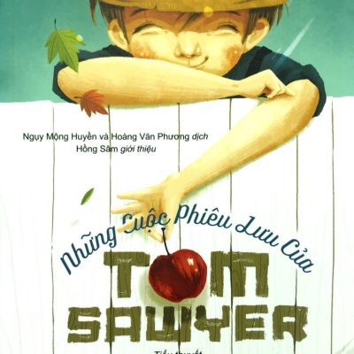 Những Cuộc Phiêu Lưu Của Tom Sawyer (Đinh Tị) - Mark Twain