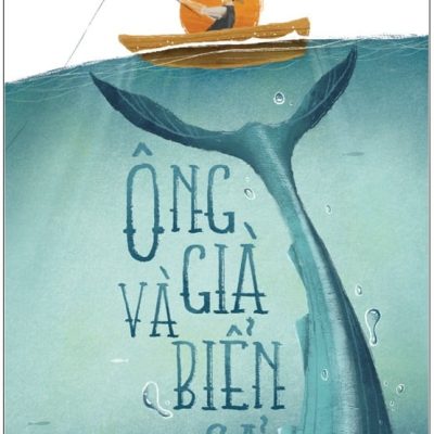 Ông Già Và Biển Cả (Đinh Tị) - Ernest Hemingway