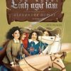 Ba Người Lính Ngự Lâm (Đinh Tị) - Alexandre Dumas