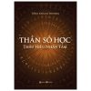 Thần Số Học - Thấu Hiểu Nhân Tâm - Tống Khánh Thượng