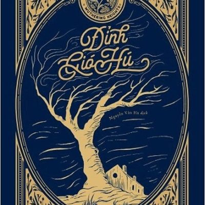 Đỉnh Gió Hú – Emily Jane Bronte