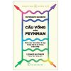 Khoa Học Khám Phá - Cầu Vồng Của Feynman - Leonard Mlodinow
