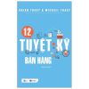 12 Tuyệt Kỹ Bán Hàng - Brian Tracy, Michael Tracy