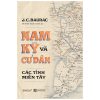 Nam Kỳ Và Cư Dân Các Tỉnh Miền Tây (Bìa Cứng) - J. C. Baurac
