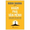 Khám Phá Vận Mệnh - 7 Bước Đánh Thức Bản Thân - Robin Sharma