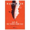Hãy Đi Đặt Người Canh Gác - Harper Lee