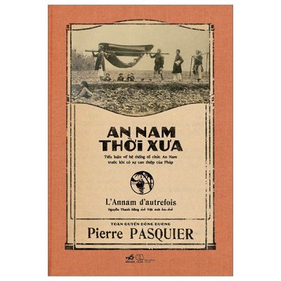 An Nam Thời Xưa - Pierre Pasquier