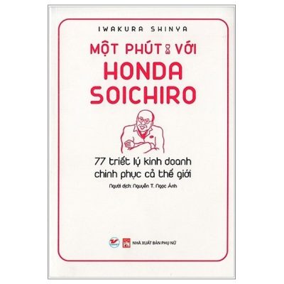 Một Phút Với Honda Soichiro - Iwakura Shinya