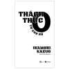Thách Thức Từ Con Số 0 - Inamori Kazuo