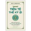 Chính Sách Tiền Tệ Thế Kỷ 21 - Ben S. Bernanke