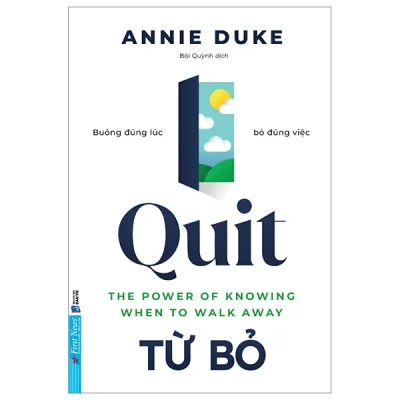 từ bỏ buông Đúng lúc, bỏ Đúng việc annie duke