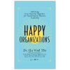 Happy Organizations - TS Hà Vĩnh Thọ