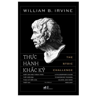 Thực Hành Khắc Kỷ - William B. Irvine
