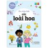 Thiên Nhiên Muôn Màu - STEM - Em Nhận Biết Các Loài Hoa - Sandra Lebrun, Mary Gribouille