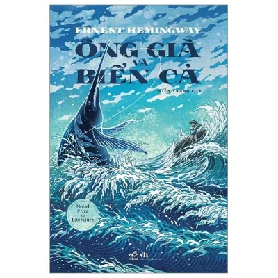 Ông già và biển cả (nhã nam) ernest hemingway