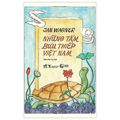 Những Tấm Bưu Thiếp Việt Nam - Jan Wagner