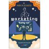 Marketing "Hướng Nội" - Mark W. Schaefer