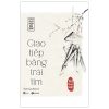 Giao Tiếp Bằng Trái Tim - Thích Thánh Nghiêm