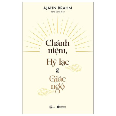 Chánh Niệm, Hỷ Lạc Và Giác Ngộ - Ajahn Brahm