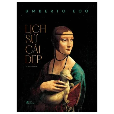 lịch sử cái Đẹp (bìa cứng) umberto eco