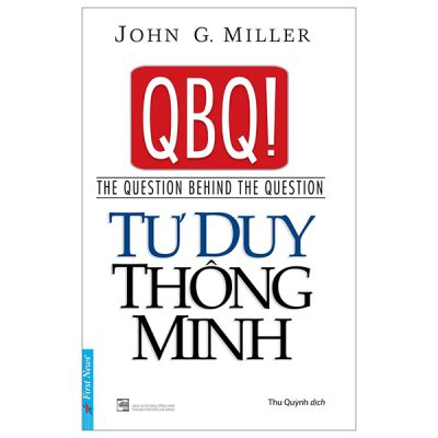 Tư Duy Thông Minh - John G. Miller