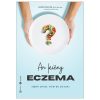 Ăn Kiêng Eczema (Bệnh Chàm, Viêm Da Cơ Địa) - Karen Fischer, BHCs, Dip. Nut