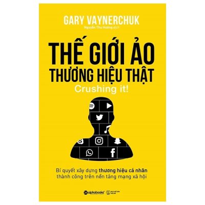 Thế Giới Ảo, Thương Hiệu Thật - Gary Vaynerchuk