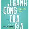 Thành Công Không Cần Trả Giá - Martin Bjergegaard, Jordan Milne