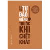 Tự Đào Giếng Trước Khi Chết Khát - Harvey Mackay