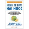 Kinh Tế Học Hài Hước - Stephen J. Dubner, Steven D. Levitt