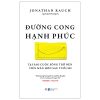 Đường Cong Hạnh Phúc - Jonathan Rauch
