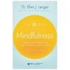 Mindfulness - Sống Tỉnh Thức Và Thực Hành Chánh Niệm - TS Ellen J. Langer